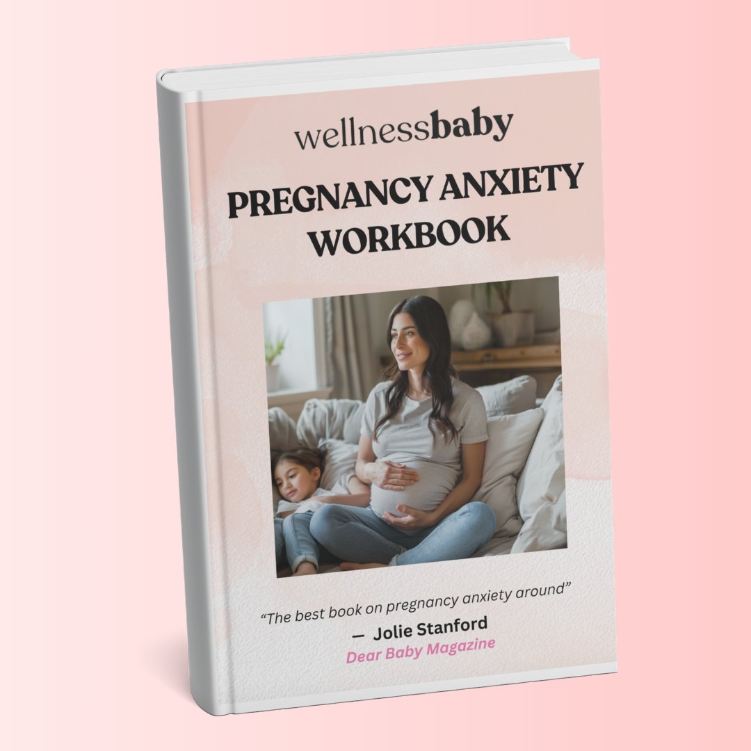 Pregnancy Anxiety Workbook - WellnessBaby